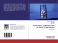 Formulation and Evaluation of Buccal Drug Delivery