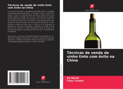 Técnicas de venda de vinho tinto com êxito na China