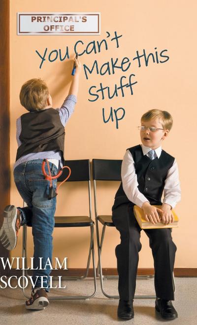 You Can’t Make This Stuff Up
