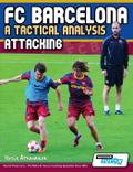 FC Barcelona - A Tactical Analysis: Attacking Terzis Athanasios Author