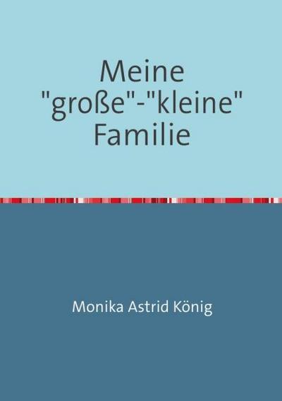 Meine’große’-’kleine’ Familie