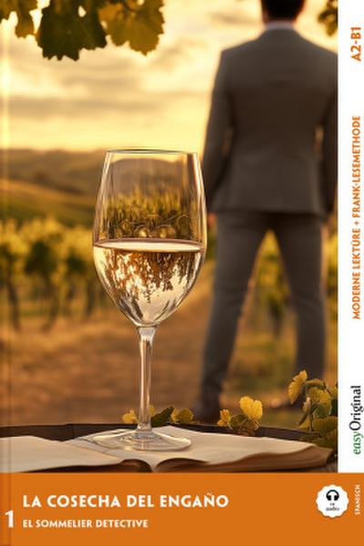 La Cosecha del Engaño - Spanische Krimi-Lektüre A2-B1 (+ Audio-Online)