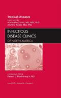 Tropical Diseases, an Issue of Infectious Disease Clinics