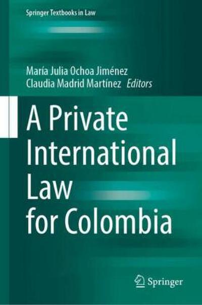 A Private International Law for Colombia