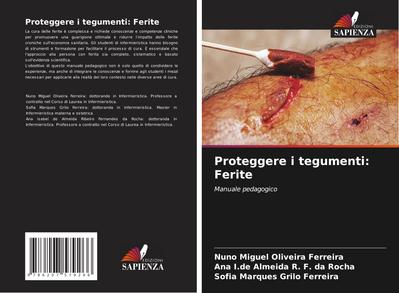 Proteggere i tegumenti: Ferite