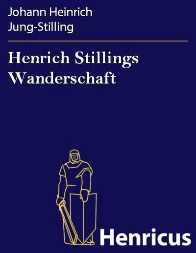 Henrich Stillings Wanderschaft