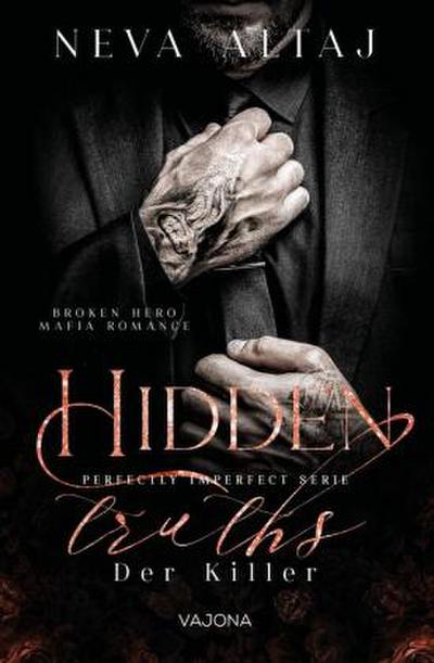 Hidden Truths - Der Killer (Perfectly Imperfect Serie 3)