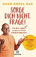 Sorge dich nicht, frage!