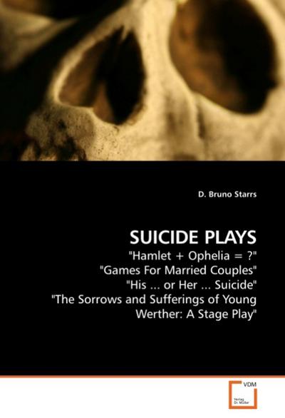 SUICIDE PLAYS