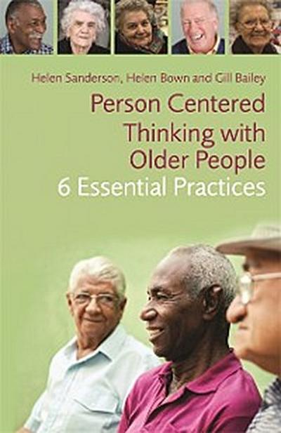 Person-Centred Thinking with Older People