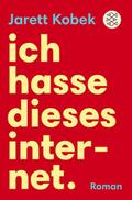 Ich hasse dieses Internet
