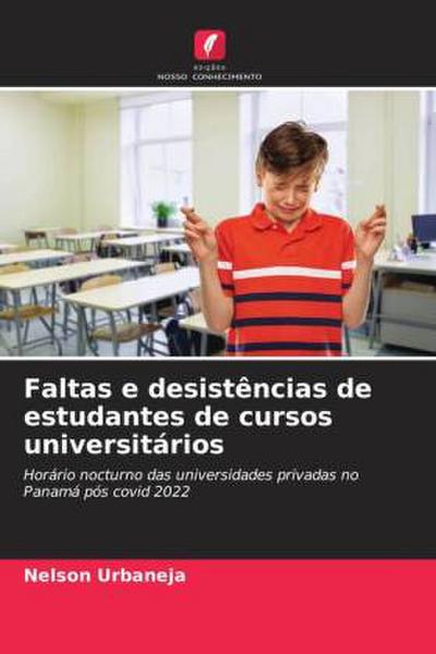 Faltas e desistências de estudantes de cursos universitários