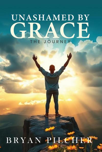 Unashamed by Grace