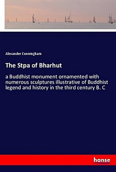 The Stpa of Bharhut