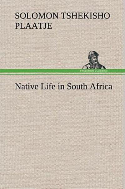 Native Life in South Africa