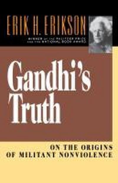 Gandhi’s Truth