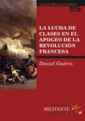 La lucha de clases en el apogeo de la revolución francesa