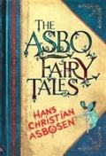 ASBO Fairy Tales