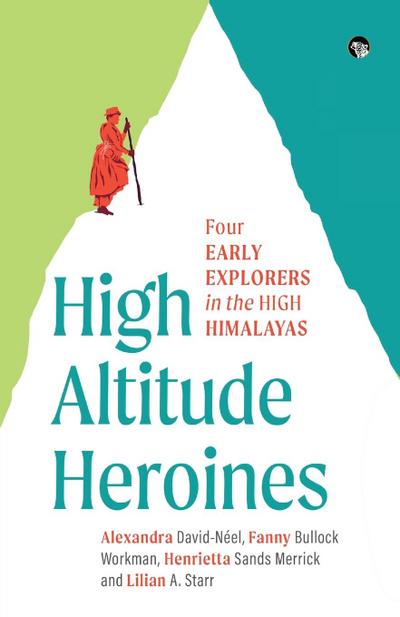 Néel, A: High Altitude Heroines