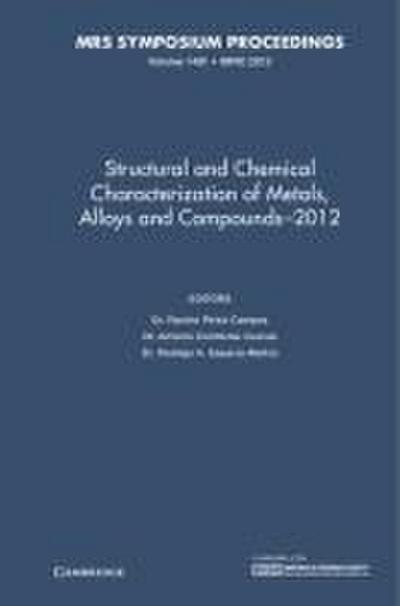 Structural and Chemical Characterization of Metals, Alloys and Compounds-2012