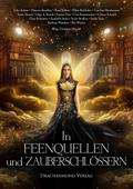 In Feenquellen und Zauberschlössern