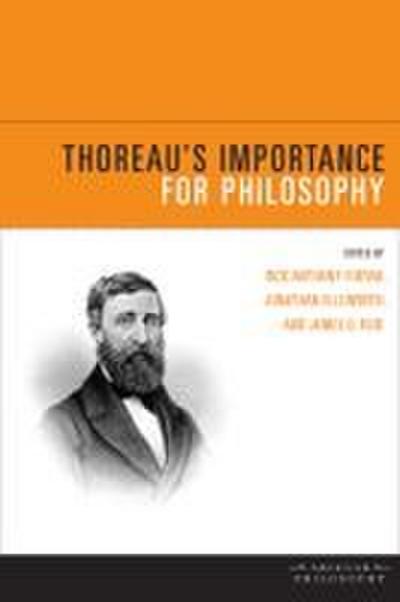 Thoreau’s Importance for Philosophy