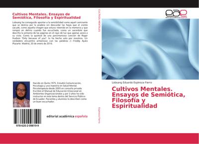 Cultivos Mentales. Ensayos de Semiótica, Filosofía y Espiritualidad