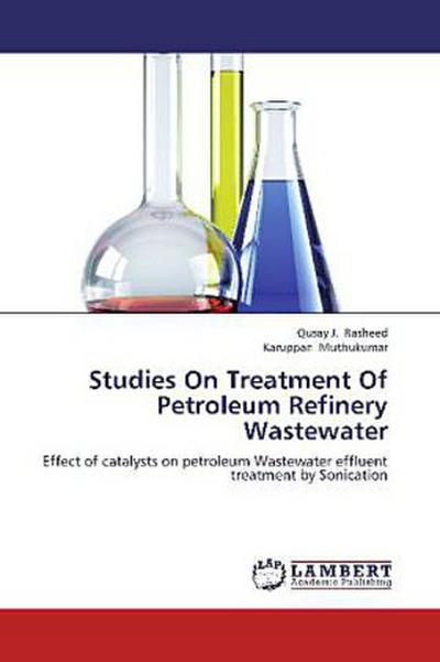 Studies On Treatment Of Petroleum Refinery Wastewater