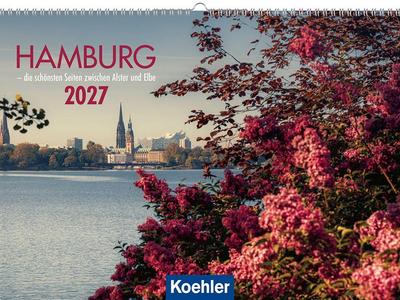 Hamburg - die schönsten Seiten zwischen Alster und Elbe 2027