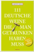 111 Deutsche Weine, die man getrunken haben muss