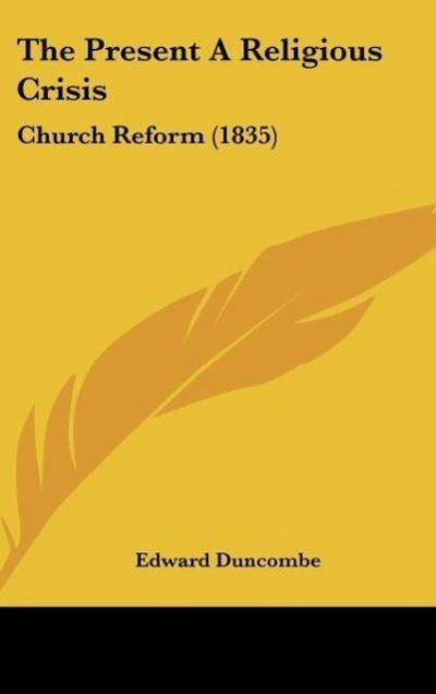 The Present A Religious Crisis