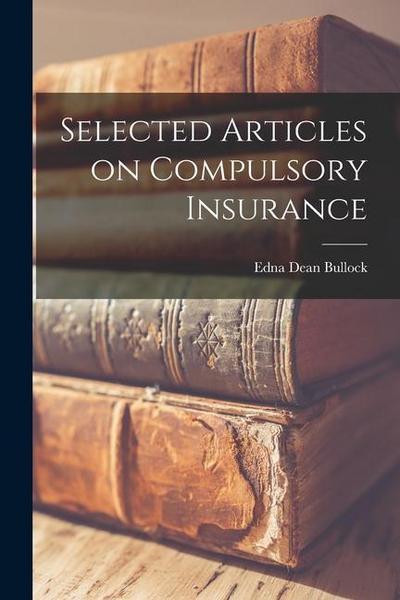 Selected Articles on Compulsory Insurance