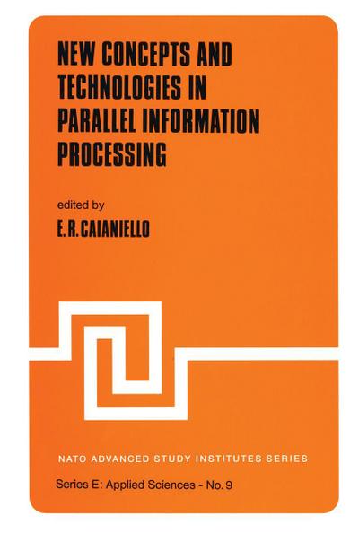 New Concepts and Technologies in Parallel Information Processing