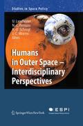 Humans in Outer Space - Interdisciplinary Perspectives