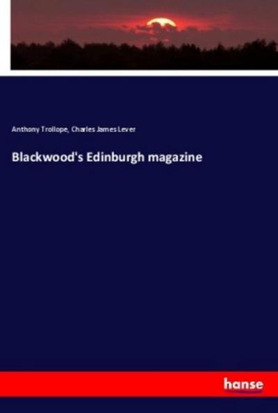 Blackwood’s Edinburgh magazine