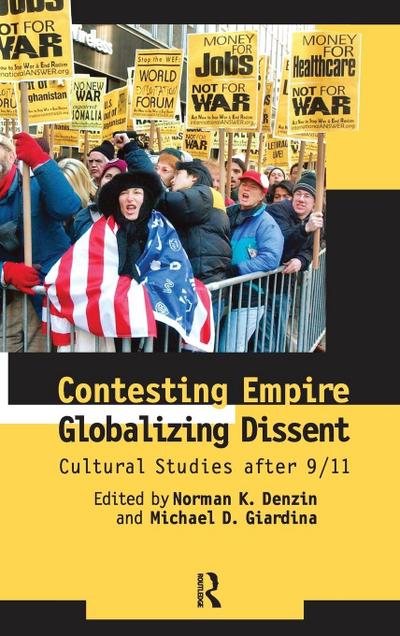 Contesting Empire, Globalizing Dissent