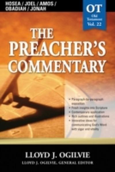 Preacher’s Commentary - Vol. 22: Hosea / Joel / Amos / Obadiah / Jonah