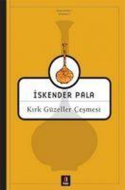 Kirk Güzeller Cesmesi