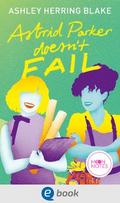 Bright Falls 2. Astrid Parker Doesn’t Fail