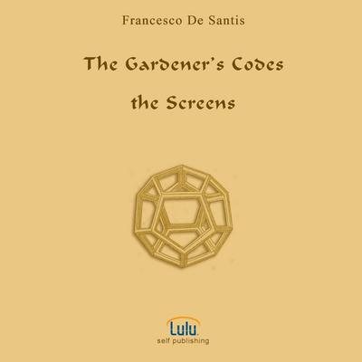 The Gardener’s Codes