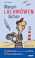 Warum Lachmöwen lachen - 33 Beweise dafür, dass es am Meer am schönten ist