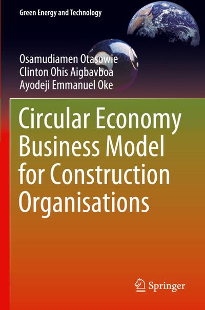 Circular Economy Business Model for Construction Organisations
