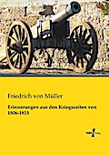 Erinnerungen aus den Kriegszeiten von 1806-1813