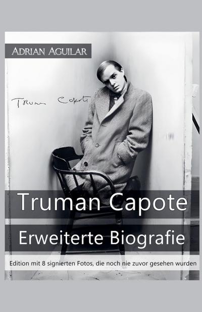 Truman Capote - Erweiterte Biografie