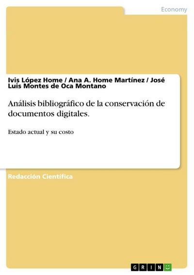 Análisis bibliográfico de la conservación de documentos digitales.
