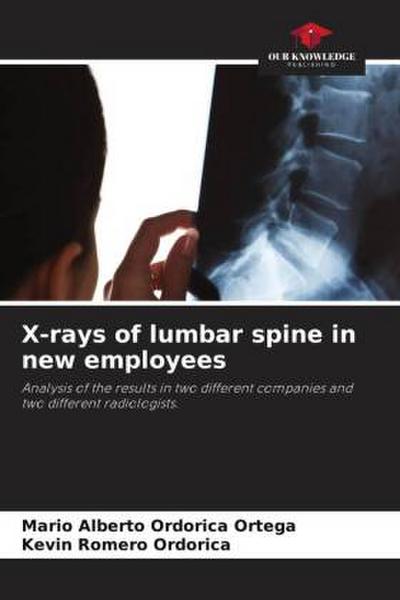 X-rays of lumbar spine in new employees