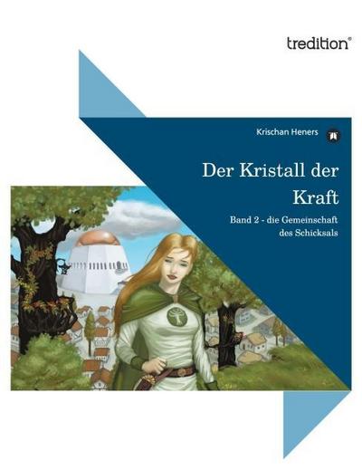 Der Kristall der Kraft