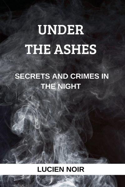 Under the Ashes