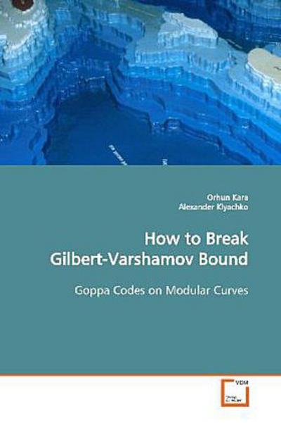 How to Break Gilbert-Varshamov Bound