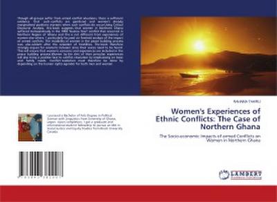 Women’s Experiences of Ethnic Conflicts: The Case of Northern Ghana